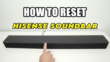 How to Reset Your Hisense Soundbar
