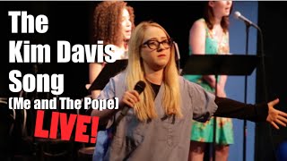 The Kim Davis Song: LIVE (Me and The Pope) - Alexa Joseph