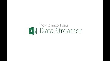 How to import data into Data Streamer in Excel