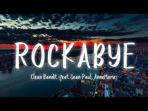 Clean Bandit - Rockabye