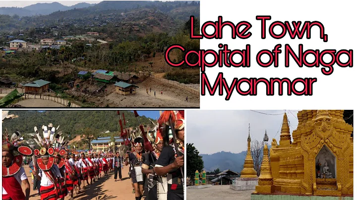 Beautiful Place Of Lahe Town|Naga Capital|Myanmar|...  Vlog