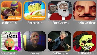 Rooftop Run,Sponge Run,Santa Granny,Hello Neighbor,Basics Education,Granny,Mad Granny,Troll Quest screenshot 3