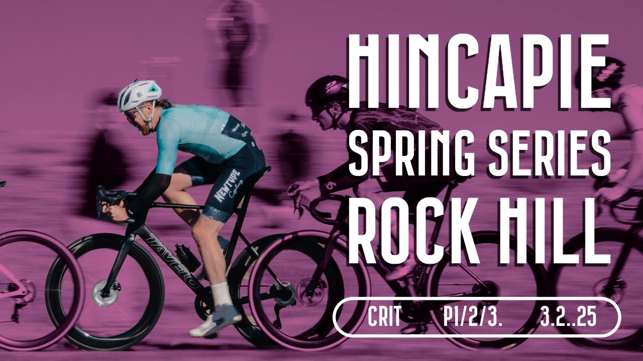 ROCK HILL CRIT - Day 2 - 2025 - HINCAPIE SPRING SERIES