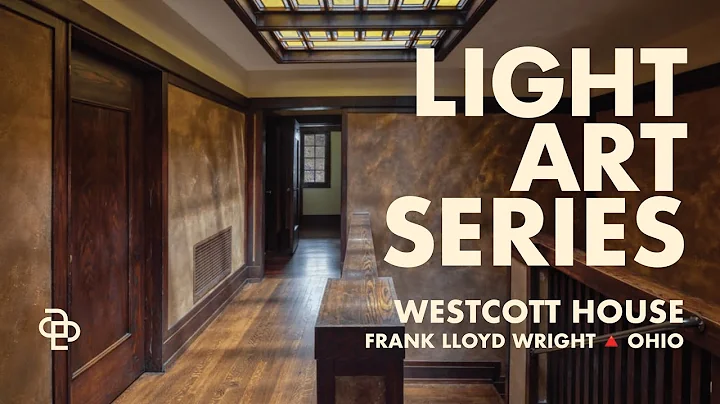 Light Art Series | Frank Lloyd Wright's Westcott H...