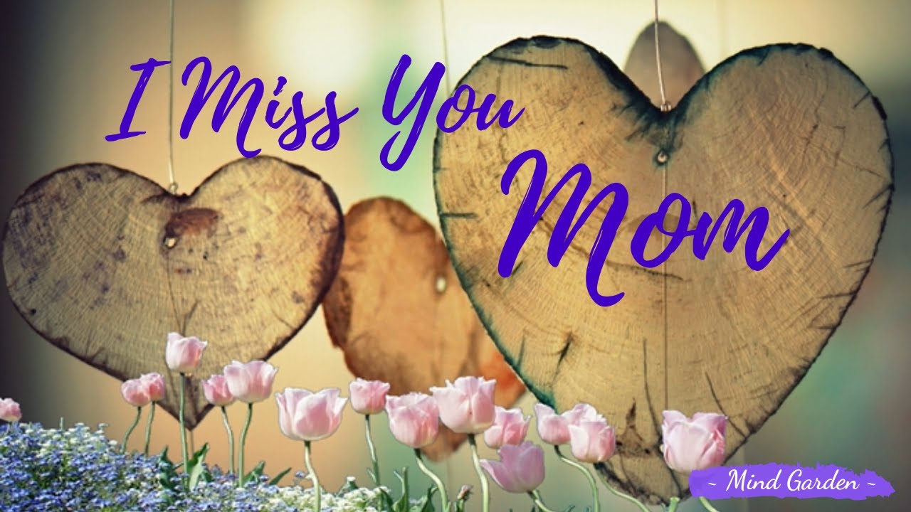 I Miss You Mom | Remembering a beautiful Mother | Poems and quotes ...