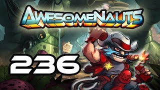 Awesomenauts - Let's Play! 236 [Gruntwork]