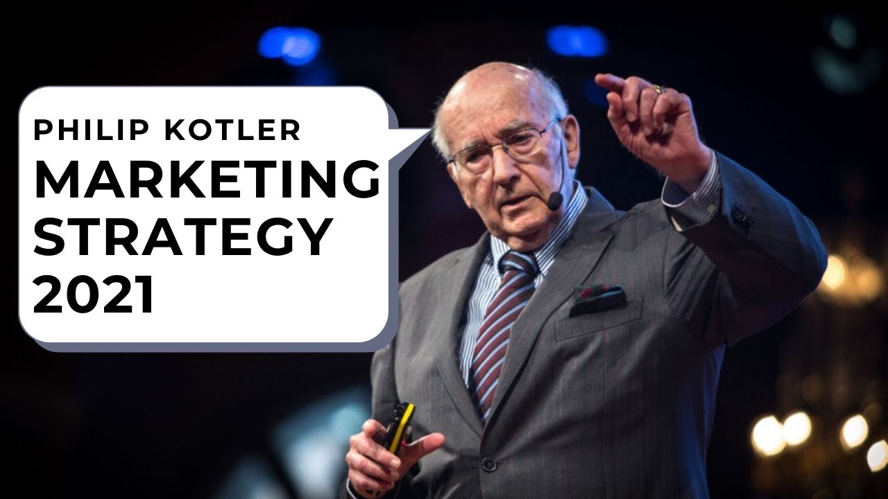 online marketing strategy คือ  New  Marketing 101 -  Philip Kotler on Marketing Strategy | Digital Marketing