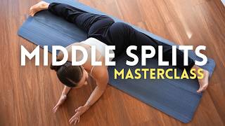 35 MIN MIDDLE SPLIT MASTERCLASS | Active Flexibility, Strength & Technique for Deeper Splits