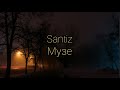 Santiz - Музе (Lyrics)