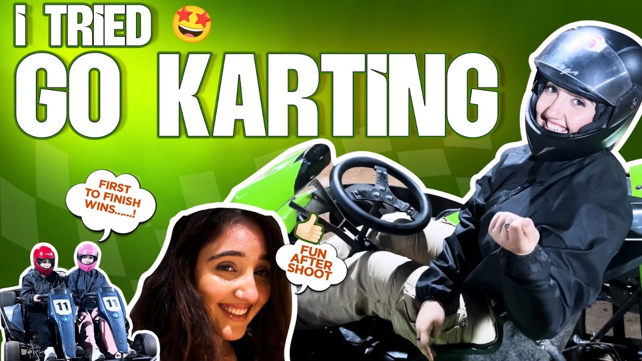 Post Packup Date ❤️ I Go Karting was fun I Chinki Minki I Ashnoor Kaur I Paras Kalnawat I Vlog