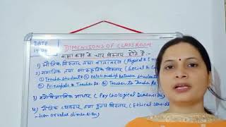 Classroom Dimension B Ed Sem IV by Asst Prof Ranjana Anand