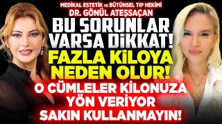 Bu Sorunlar Varsa DİKKAT! Fazla Kiloya Neden Olur! O Cümleler Kilonuza Yön Veriyor Sakın Kullanmayın