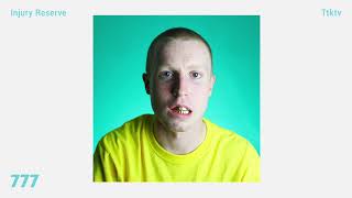 Injury Reserve - Ttktv