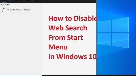 How to turn off web search from Start menu in Windows 10