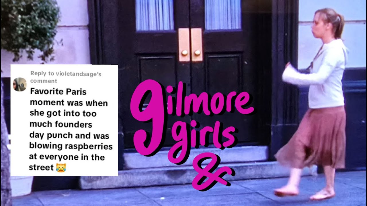 Gilmore girls & Paris and the founders day punch