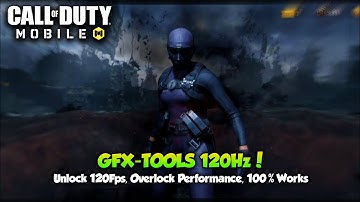 UNLOCK 120Hz + Overlock Performance | GFX Tool for COD Mobile
