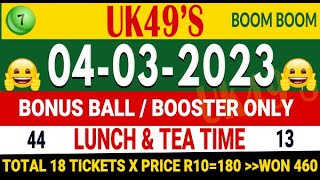 4/3/2023 UK 49s Bonus Ball for today UK 49 Lunchtime and Teatime Bonus today Win UK 49 today bonus