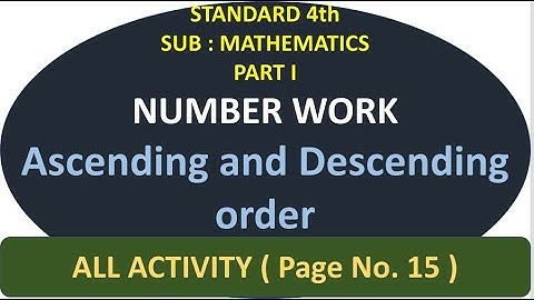 Ascending and descending order - TB No. 15 - Sub. - Mathematics - Std. 4th