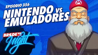 Nintendo vs. Emuladores - BRCDEvg Night 356