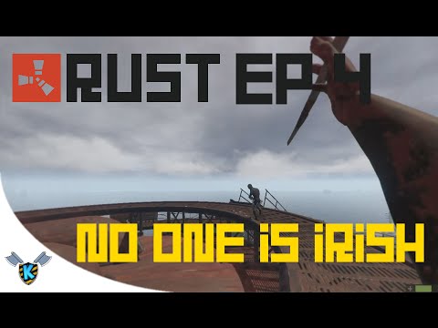 RUST : NO ONE IS IRISH - Episode 4 - YouTube