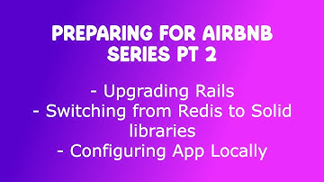 Preparing for Airbnb Series PT 2: Upgrading Rails, Setting up Stripe & Test Listings