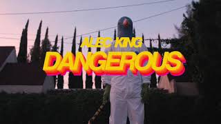 Watch Alec King Dangerous video