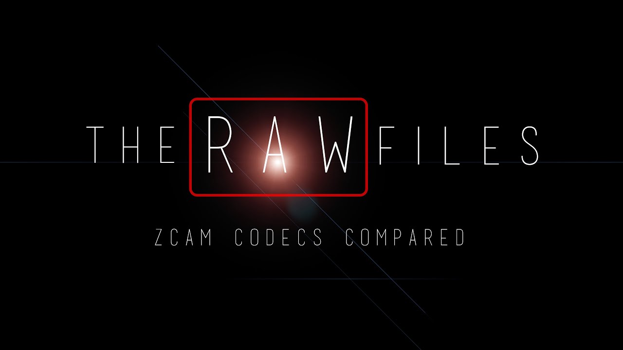 The Raw Files   ZCAM Raw  10 bit Codecs Compared