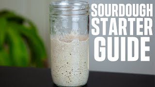 HOW TO MAKE AND MAINTAIN A SOURDOUGH STARTER