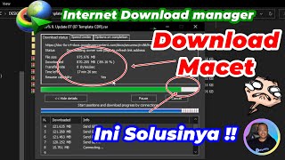 💯 Anti Gagal ⛔ Melanjutkan Download Yang Macet ketika Menggunakan IDM screenshot 2