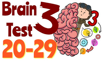BRAIN TEST 3 – Level 20,21,22,23,24,25,26,27,28,29