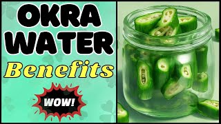 Drinking Okra Water | 5 Amazing Benefits