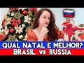 REVELAÇÃO: onde é MELHOR comemorar o Natal, no BRASIL ou na RUSSIA