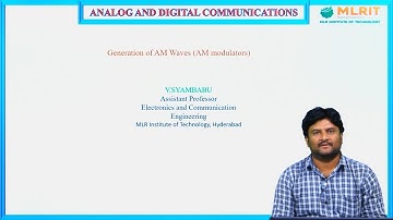 LEC08|Analog And Digital Communications |Generation of AM Waves(AM modulators)By Mr. V. Shyam Babu