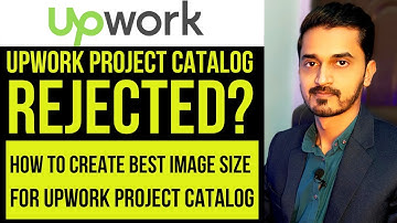 How to Create Image for Upwork Project Catalog | Best Image size for Upwork Catalog for Approval