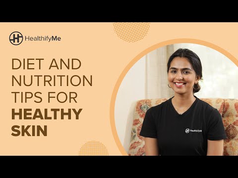 Video: Diet For The Skin