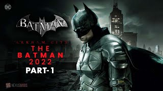 NEW Film Accurate The Batman 2022 Suit Mod for Arkham City | PART 1