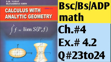 Bsc Culculus|| SM yousuf| Chapter 4| Exercise 4.2| Question 23 to 24 solutions|