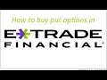 How to Buy a Put Option in Etrade