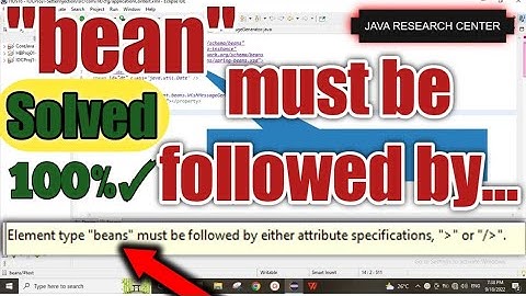 Element type "beans" must be followed by either attribute specifications. | xml configuration error