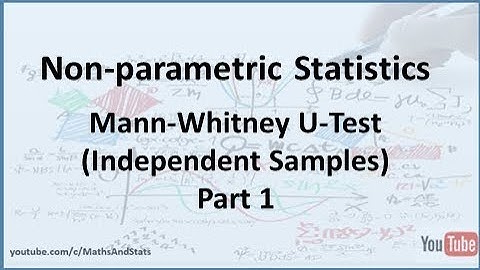 Nonparametric Statistics: Mann Whitney U-Test - Part 1