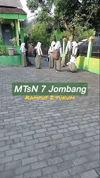 Kampus 2 Tukum // MTsN 7 Jombang // #shorts #madrasah #sekolah #story #storywa #storywa30detik