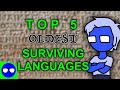 Top 5 Oldest Surviving Languages