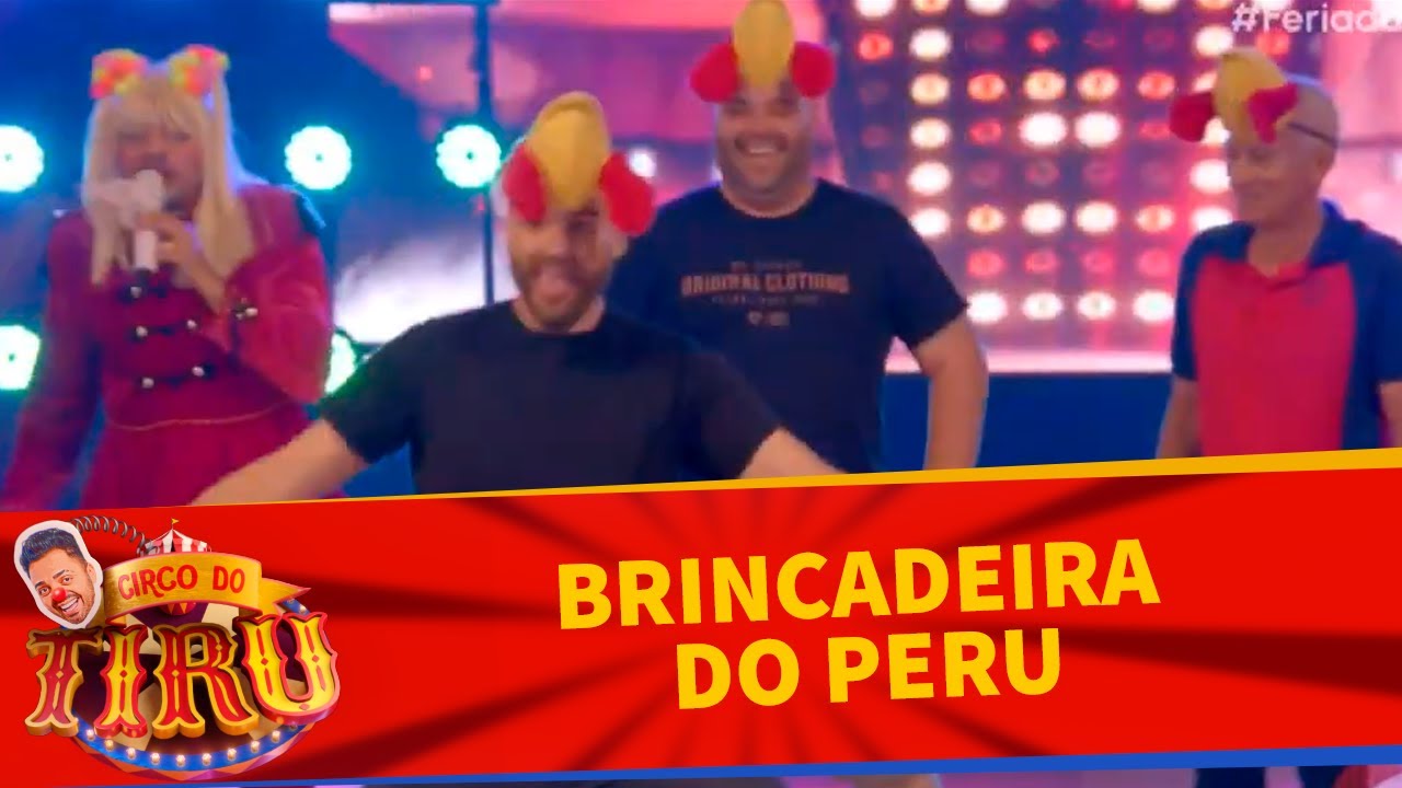 brincadeira-do-peru-circo-do-tiru-youtube