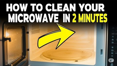 How to Clean Your Microwave in 2 Minutes 