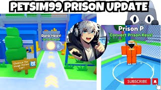 Pet Simulator 99 Prison Update with Small Giveaways!!