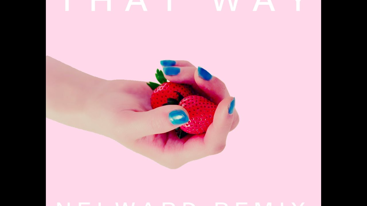 nelward SWIM TEAMIX - That Way (Noah Hafford remix) - YouTube nelward
