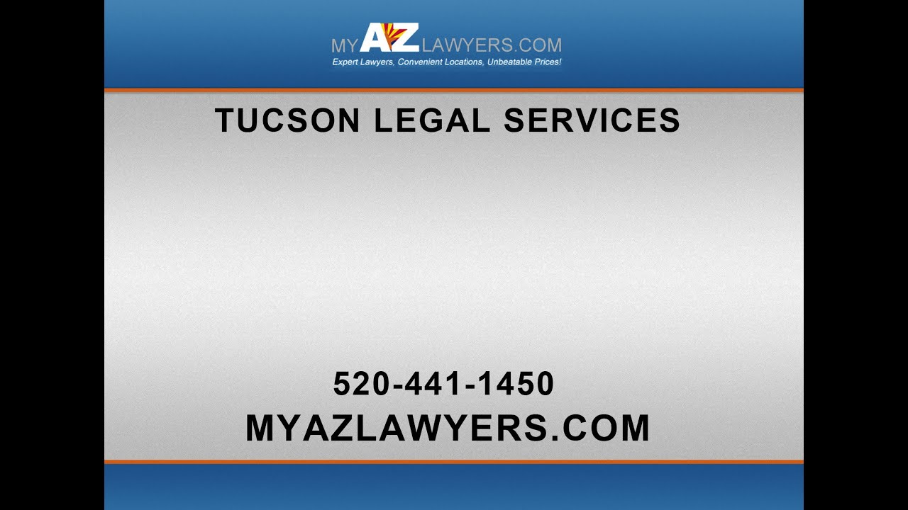 My AZ Lawyers Tucson Legal Services YouTube