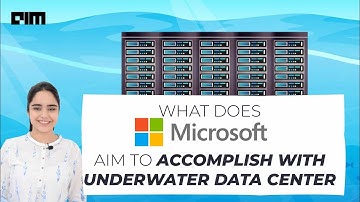 What Does Microsoft Aim To Accomplish With Underwater Data Center