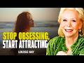 Louise Hay: Why DETACHING Is the Only Way to Get What You Want | Let Go & Receive