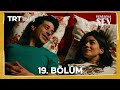 Beni Böyle Sev 19 Bölüm 1080P NostaljiTRT